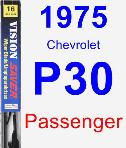 Passenger Wiper Blade for 1975 Chevrolet P30 - Vision Saver