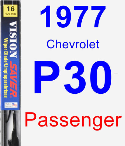 Passenger Wiper Blade for 1977 Chevrolet P30 - Vision Saver