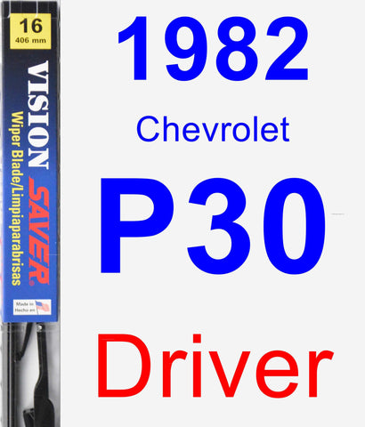 Driver Wiper Blade for 1982 Chevrolet P30 - Vision Saver