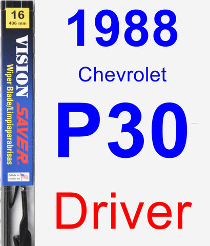 Driver Wiper Blade for 1988 Chevrolet P30 - Vision Saver