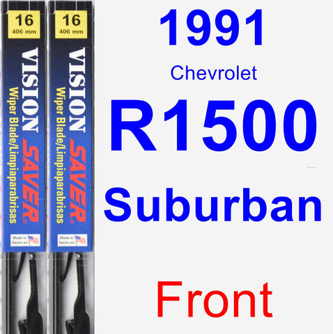 Front Wiper Blade Pack for 1991 Chevrolet R1500 Suburban - Vision Saver
