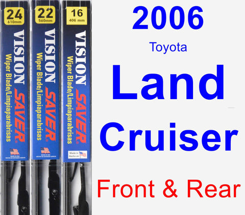 Front & Rear Wiper Blade Pack for 2006 Toyota Land Cruiser - Vision Saver