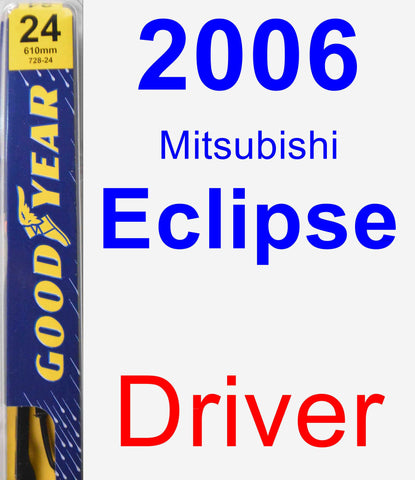 Driver Wiper Blade for 2006 Mitsubishi Eclipse - Premium