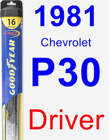 Driver Wiper Blade for 1981 Chevrolet P30 - Hybrid