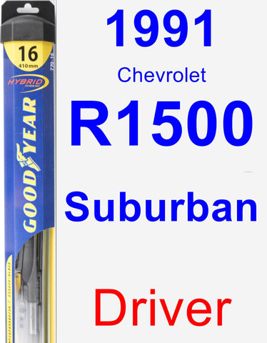 Driver Wiper Blade for 1991 Chevrolet R1500 Suburban - Hybrid