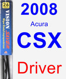 Driver Wiper Blade for 2008 Acura CSX - Vision Saver