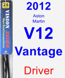 Driver Wiper Blade for 2012 Aston Martin V12 Vantage - Vision Saver