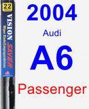 Passenger Wiper Blade for 2004 Audi A6 - Vision Saver