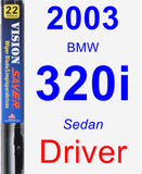 Driver Wiper Blade for 2003 BMW 320i - Vision Saver