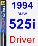 Driver Wiper Blade for 1994 BMW 525i - Vision Saver