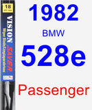 Passenger Wiper Blade for 1982 BMW 528e - Vision Saver