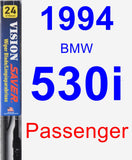 Passenger Wiper Blade for 1994 BMW 530i - Vision Saver