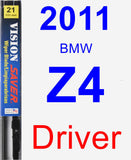 Driver Wiper Blade for 2011 BMW Z4 - Vision Saver