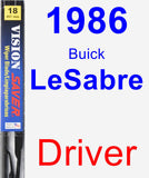 Driver Wiper Blade for 1986 Buick LeSabre - Vision Saver