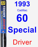 Driver Wiper Blade for 1993 Cadillac 60 Special - Vision Saver