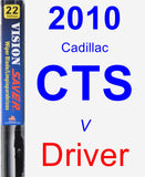 Driver Wiper Blade for 2010 Cadillac CTS - Vision Saver