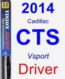 Driver Wiper Blade for 2014 Cadillac CTS - Vision Saver