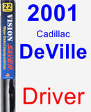 Driver Wiper Blade for 2001 Cadillac DeVille - Vision Saver