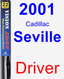 Driver Wiper Blade for 2001 Cadillac Seville - Vision Saver