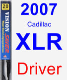 Driver Wiper Blade for 2007 Cadillac XLR - Vision Saver