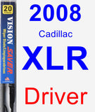 Driver Wiper Blade for 2008 Cadillac XLR - Vision Saver