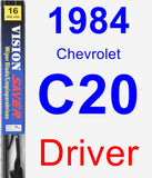 Driver Wiper Blade for 1984 Chevrolet C20 - Vision Saver