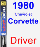 Driver Wiper Blade for 1980 Chevrolet Corvette - Vision Saver