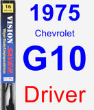 Driver Wiper Blade for 1975 Chevrolet G10 - Vision Saver