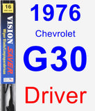 Driver Wiper Blade for 1976 Chevrolet G30 - Vision Saver