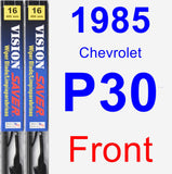 Front Wiper Blade Pack for 1985 Chevrolet P30 - Vision Saver