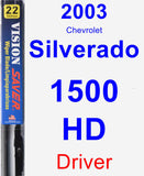 Driver Wiper Blade for 2003 Chevrolet Silverado 1500 HD - Vision Saver