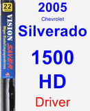 Driver Wiper Blade for 2005 Chevrolet Silverado 1500 HD - Vision Saver