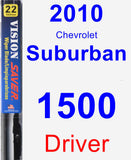 Driver Wiper Blade for 2010 Chevrolet Suburban 1500 - Vision Saver