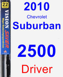 Driver Wiper Blade for 2010 Chevrolet Suburban 2500 - Vision Saver