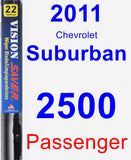 Passenger Wiper Blade for 2011 Chevrolet Suburban 2500 - Vision Saver