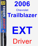 Driver Wiper Blade for 2006 Chevrolet Trailblazer EXT - Vision Saver