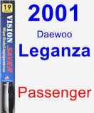 Passenger Wiper Blade for 2001 Daewoo Leganza - Vision Saver