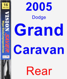 Rear Wiper Blade for 2005 Dodge Grand Caravan - Vision Saver