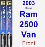 Front Wiper Blade Pack for 2003 Dodge Ram 2500 Van - Vision Saver