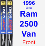 Front Wiper Blade Pack for 1996 Dodge Ram 2500 Van - Vision Saver