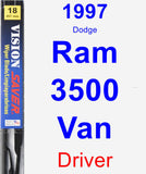 Driver Wiper Blade for 1997 Dodge Ram 3500 Van - Vision Saver