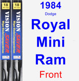 Front Wiper Blade Pack for 1984 Dodge Royal Mini Ram - Vision Saver