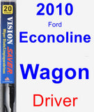 Driver Wiper Blade for 2010 Ford Econoline Wagon - Vision Saver