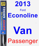 Passenger Wiper Blade for 2013 Ford Econoline Van - Vision Saver