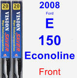 Front Wiper Blade Pack for 2008 Ford E-150 Econoline - Vision Saver