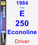 Driver Wiper Blade for 1984 Ford E-250 Econoline - Vision Saver