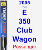 Passenger Wiper Blade for 2005 Ford E-350 Club Wagon - Vision Saver