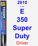 Driver Wiper Blade for 2010 Ford E-350 Super Duty - Vision Saver