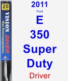 Driver Wiper Blade for 2011 Ford E-350 Super Duty - Vision Saver