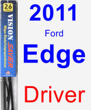 Driver Wiper Blade for 2011 Ford Edge - Vision Saver